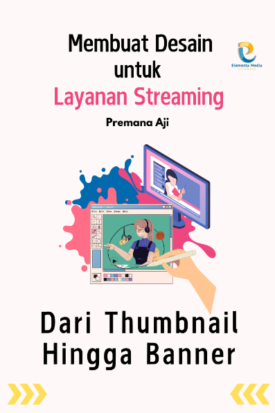Membuat Desain untuk Layanan Streaming: Dari Thumbnail hingga Banner